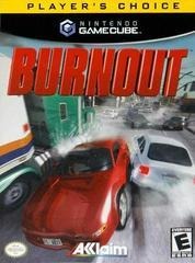 Burnout [Player's Choice]